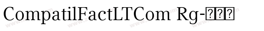 CompatilFactLTCom Rg字体转换